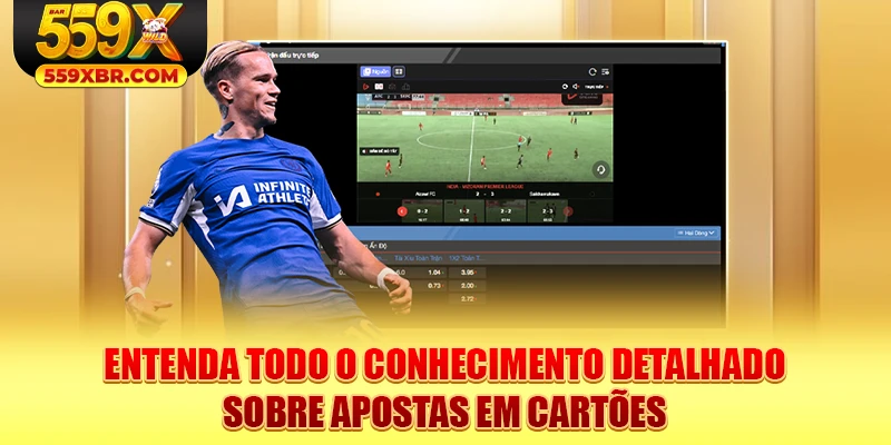 Entenda todo o conhecimento detalhado sobre apostas em cartões