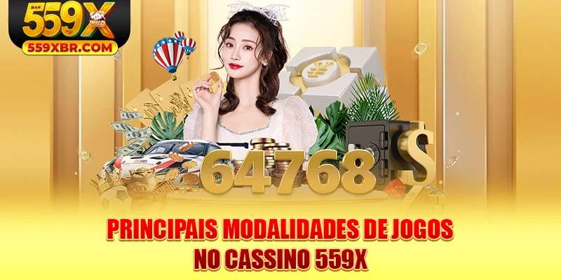 Principais modalidades de jogos no cassino 559X